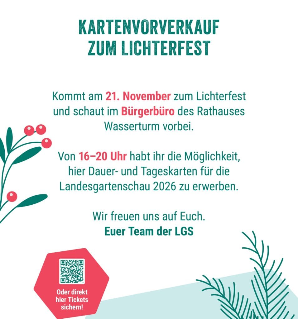 Lichterfest-Special: LGS-Eintrittskarten im Rathaus erhältlich